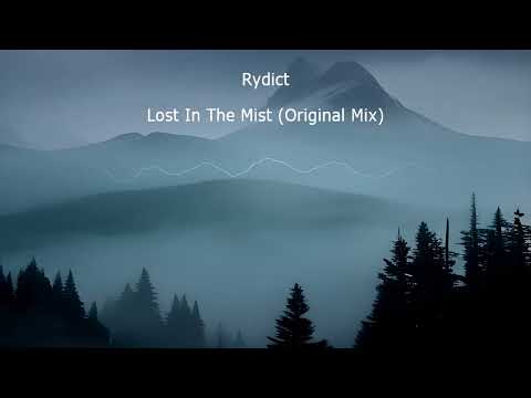 Rydict - Lost In The Mist (Original Mix)