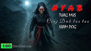 dab neeg Nyab tuag mus ciaj dab rov los tos niam pog ( Jul 24, 2025 )