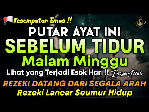 PUTAR DZIKIR INI !! Putar 1x Sebelum Tidur Malam Berkah,Zikir Mustajab Penarik Rezeki Segala Penjuru