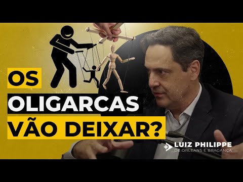 OS OLIGARCAS VÃO DEIXAR?