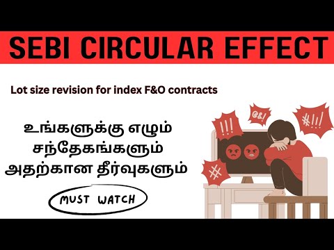 அவ்வளவுதான் போச்சு ‼️🤯 | SEBI Circular Effect | Lot size Revision for F&O | Tamil