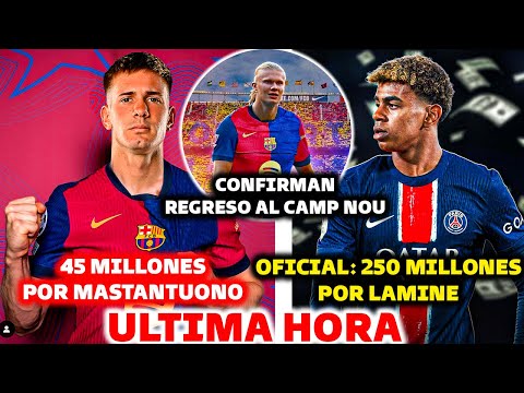 🚨OFERTA HISTÓRICA OFICIAL POR LAMINE - CONFIRMAN REGRESO AL CAMP NOU - MASTANTUONO 45 MILLONES