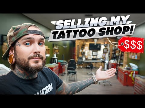 SELLING MY TATTOO SHOP! *emotional*
