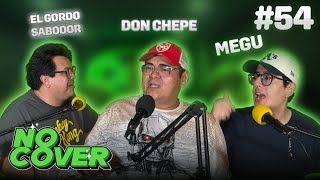 54 | ¡Así se triunfa en la televisión! ft Don Chepe Tres Pelos | (No Cover)