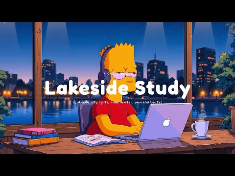 Lakeside Ambience 📚 Lofi Summer Vibes ~ Chill Beats for Deep Focus and Study