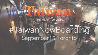 #TaiwanNowBoarding Toronto Event