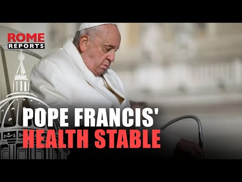 Pope Francis' health stable