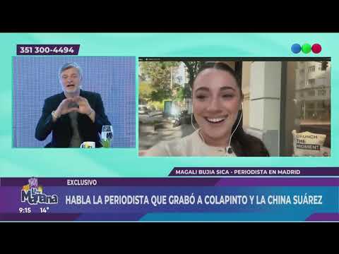 HAY AMOR ENTRE COLAPINTO Y LA CHINA: MAGALI BUJIA SICA -    PERIODISTA EN MADRID