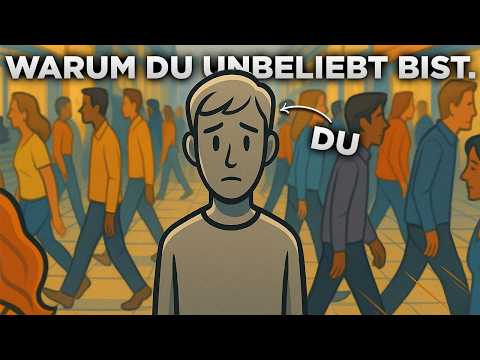 Warum NIEMAND Dich Mag.