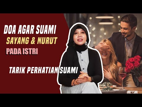 Doa agar Suami Sayang dan Nurut Sama Istri, Tarik Perhatian Suami!
