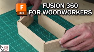 A Woodworker’s Guide to Fusion 360 | Quickly Design 3D Projects
