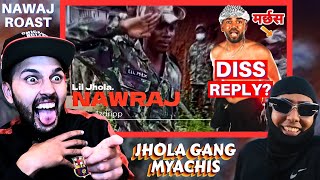 NAWARAJ - LIL JHOLA DISS NAWAJ & ROAST 🔥😱 Nawaj Reply Back ???! First Reaction to Lil Jhola - Nawraj