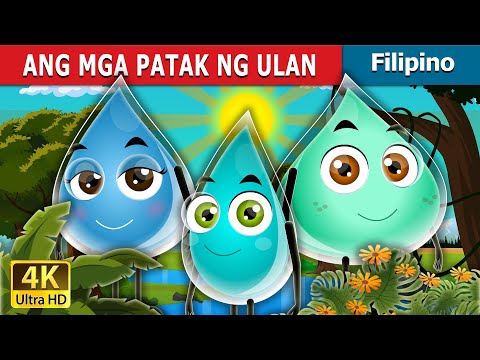 ANG MGA PATAK NG ULAN | The Raindrops Story | @FilipinoFairyTales