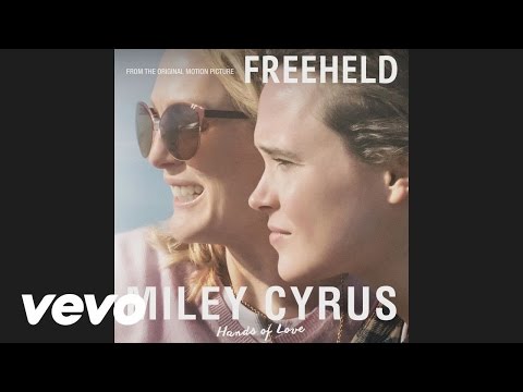 Miley Cyrus - Hands Of Love (Freeheld)