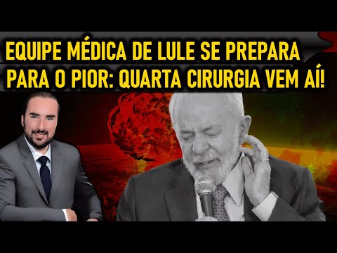 MÉDICOS PRONTOS PARA ABRIR CRÂNIO DE LULA EM QUARTA INTERVENÇÃO CIRURGICA!