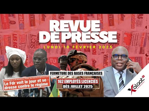 Revue de presse Xalaat TV du Lundi 10 février 2025 - Par Sokhna Aminata Diané