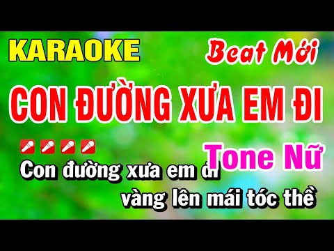 Karaoke Con Đường Xưa Em Đi [ Beat Mới ] Fm Tone NỮ Nhạc Sống | Hoài Phong Organ