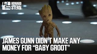 James Gunn Didn’t Make Money for Baby Groot