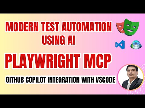 AI-Powered Test Automation: Playwright MCP (Model Context Protocol) with GitHub Copilot in Action