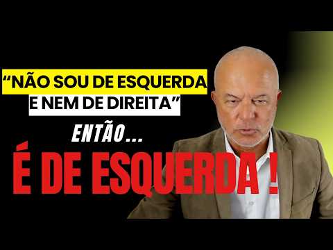 "Voto na Esquerda Mas Não Sou de Esquerda" - Isso Faz Sentido ?