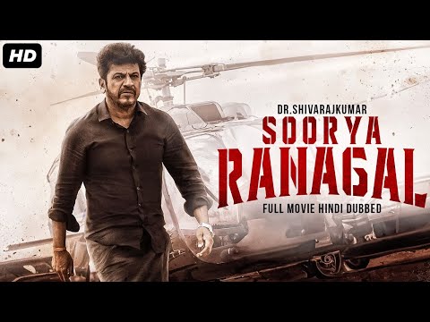 ShivaRajkumar's SOORYA RANAGAL - Superhit Hindi Dubbed Full Action Movie | Sridevi V | South Movie