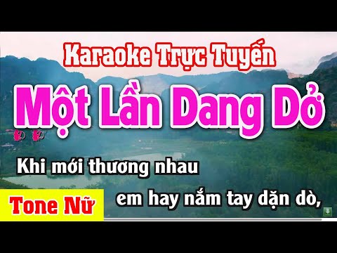 Một Lần Dang Dở Karaoke Tone Nữ Dễ Hát – Nhạc Sống Thanh Ngân