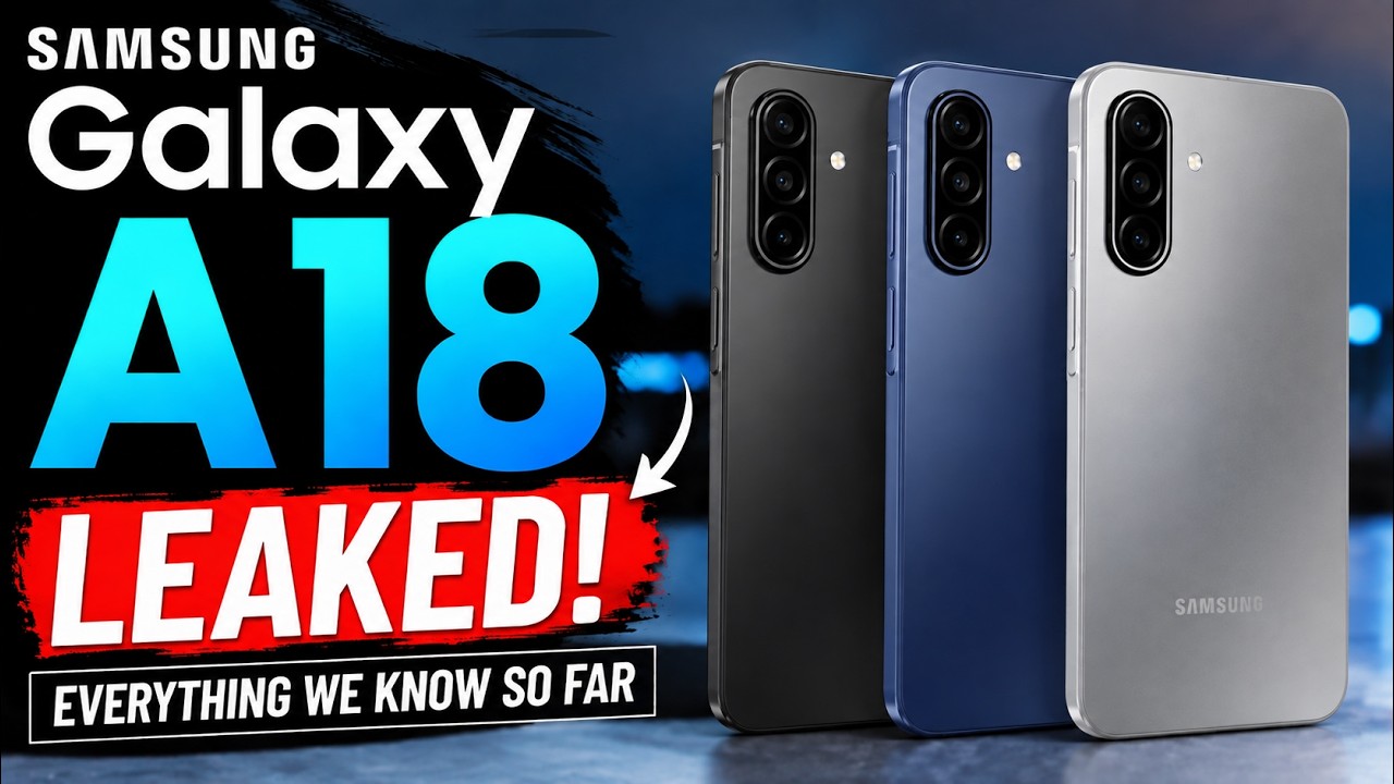 Samsung Galaxy A18 LEAKED! Everything We Know So Far