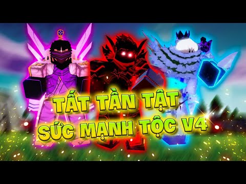 TỘC NÀO BÁ ĐẠO NHẤT? TOÀN BỘ SỨC MẠNH CỦA CÁC TỘC TỪ V1 ĐẾN V4 VÀ CÁCH THỨC TỈNH NGẮN GỌN DỄ HIỂU !!