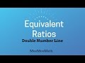 Solving Equivalent Ratio Problems with Double Number Lines