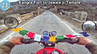 Kangra Fort to Jawala Ji Temple | Episode 23 |