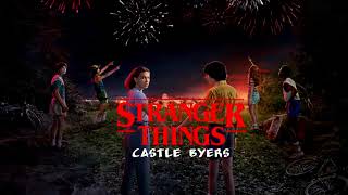 "Castle Byers" - Stranger Things Soundtrack Vol 1 | HQ |