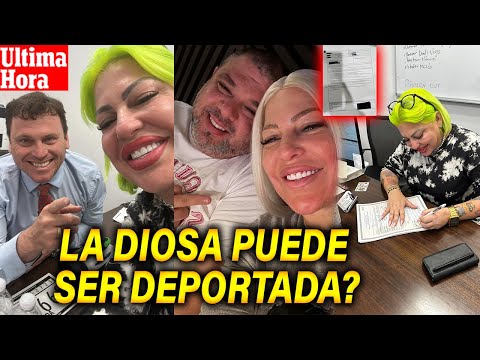 DEMANDADA de LA DIOSA: que IMPLICA ESTO y si PUEDE SER DEPORTADA? Los DOCUMENTOS que NADIE tiene‼️