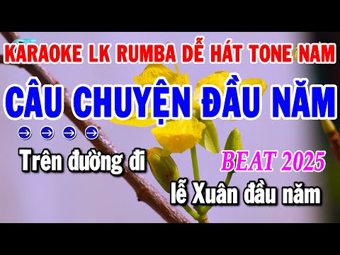 Karaoke Liên Khúc Nhạc Sống Tone Nam Dễ Hát 2025 | Câu Chuyện Đầu Năm, Đón Xuân Này Tôi Nhớ Xuân Xưa