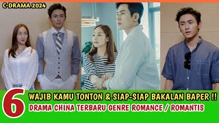 REKOMENDASI 6 DRAMA CHINA ROMANTIS YANG WAJIB KAMU NONTON SEKARANG!!!