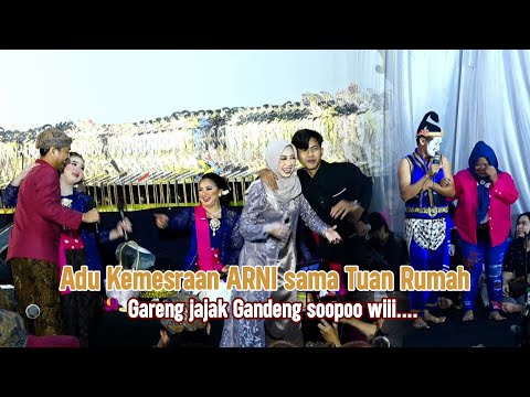 ADU KEMESRAAN ARNI BERSAMA YANG PUNYA HAJAT... ~ GARENG JAJAK GANDENG SOPOO WII...