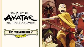 AVATAR PODCAST: DAS VERSPRECHEN, Band 2! 📖