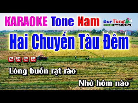 Karaoke || Hai Chuyến Tàu Đêm – Tone Nam || Nhạc Sống Duy Tùng