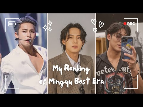 My Ranking of Mingyu Best Era 🐶