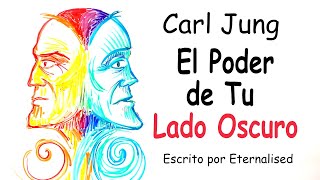 Carl Jung - El Poder de Conocer tu Lado Oscuro