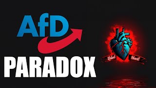 AfD - Das Paradoxon / Die Wahrheit