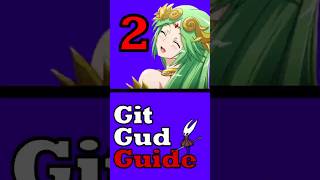Git Gud Guide: Palutena 2 |
