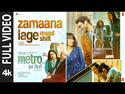 Zamaana Lage - Mood Shift (Full Video) | Metro...In Dino | Papon | Pritam | Sandeep Shrivastava