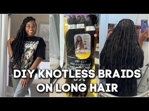 My First Time Doing Knotless Braids #DIYKnotlessBraids #knotlessbraids