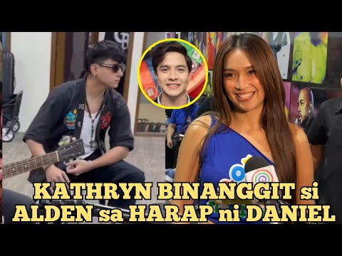 Kathryn HINDI PINANSIN si DANIEL! • Kathryn BINANGGIT si ALDEN