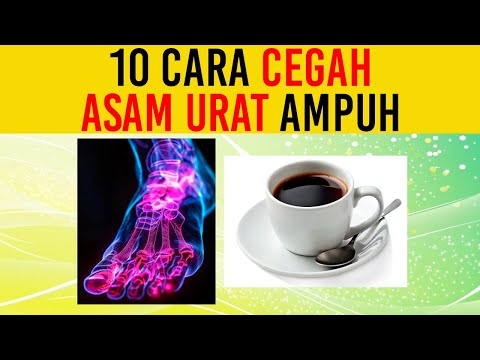Cegah Asam Urat Dengan Cara Ini! Asam Urat Tidak Akan Kembali Lagi!