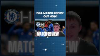 Chelsea draw 1-1 to Nott'm Forest, full match review out now! #chelseafc #premierleague