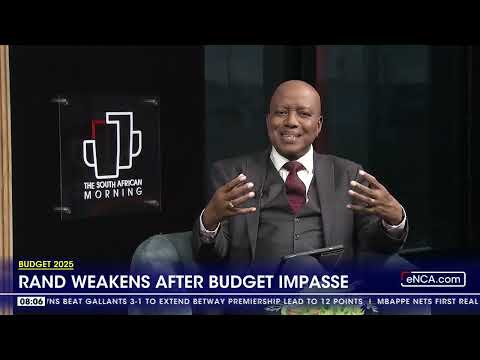 Budget 2025 | Rand weakens after budget impasse