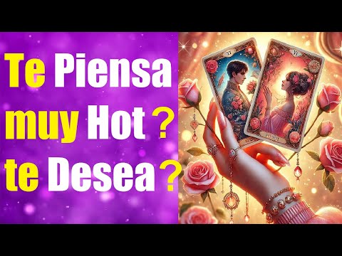 CUANTO TE DESEA ? LE PONES MUY HOT ? 🔥 LECTURA DE TAROT AMOR CANALIZADA