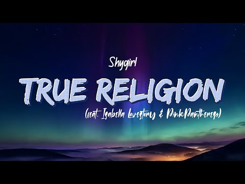 Shygirl - True Religion (feat. Isabella Lovestory & PinkPantheress)
