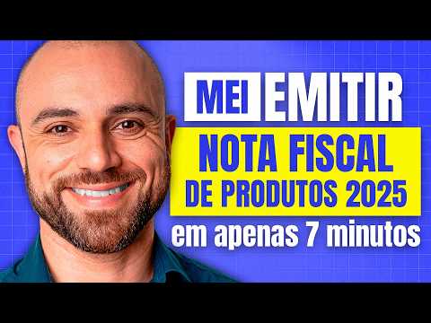 ✅Como EMITIR NOTA FISCAL MEI de PRODUTOS (Fevereiro 2025) ✅ PASSO a PASSO 🤩 FÁCIL e RÁPIDO